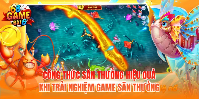 Công thức săn thưởng hiệu quả khi trải nghiệm game săn thưởng