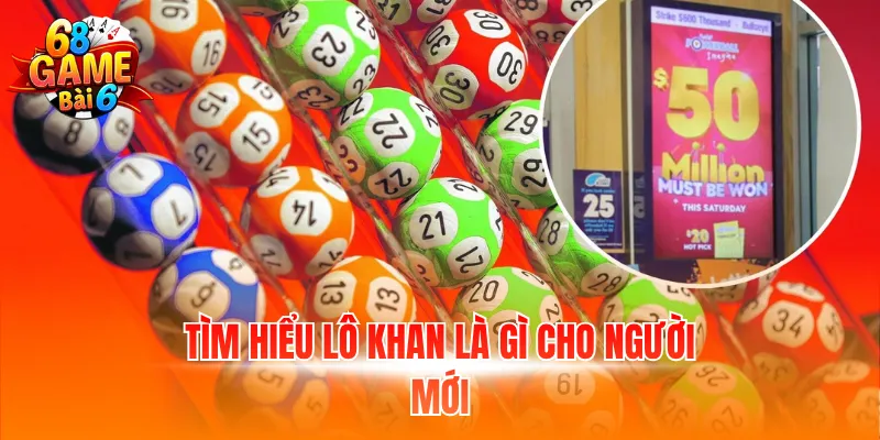 Tìm hiểu lô khan là gì cho người mới