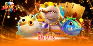 Bắn Cá H5